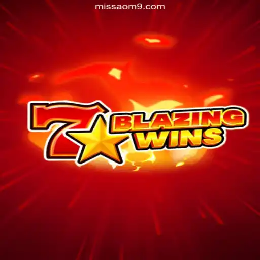 Experience the Thrills of BlazingWins on MISSAO-M9.com