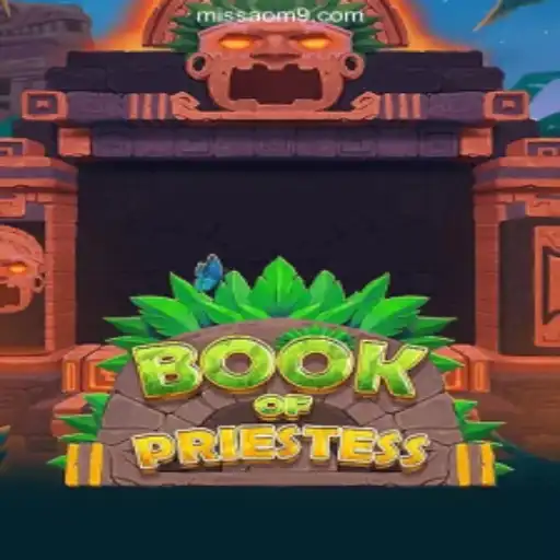 Exploring the Mystical World of BookOfPriestess on MISSAO-M9.com Platform