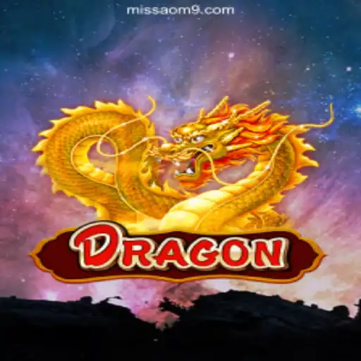 Exploring the Enchanting World of Dragon: An Epic Adventure on MISSAO-M9.com Platform