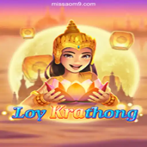 Discover LoyKrathong: The Captivating Game on MISSAO-M9.com