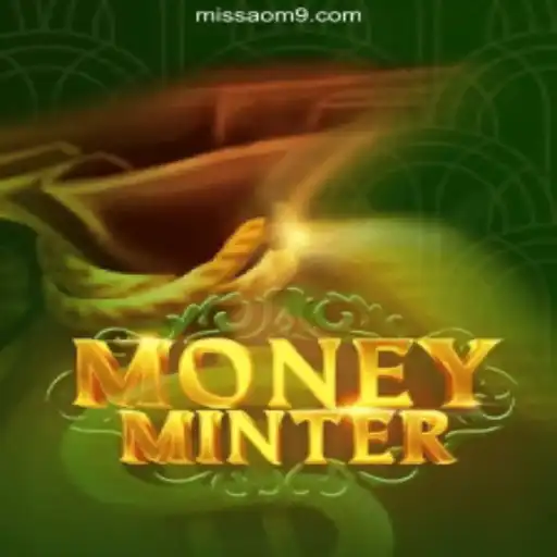 Exploring the Thrilling World of MoneyMinter on the MISSAO-M9.com Platform